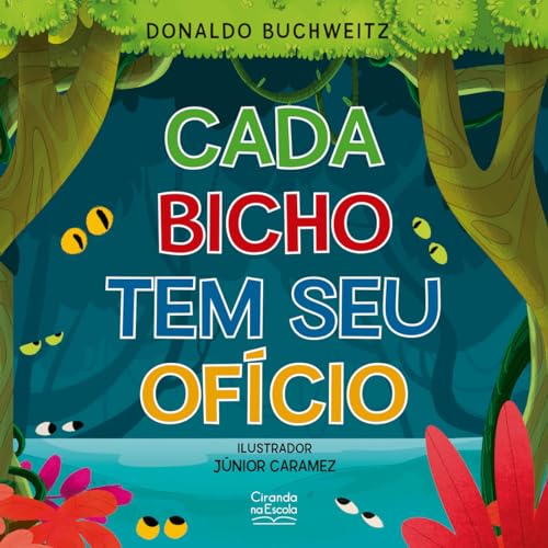 Ler Cada bicho tem seu ofício, do autor Donaldo Buchweitz
